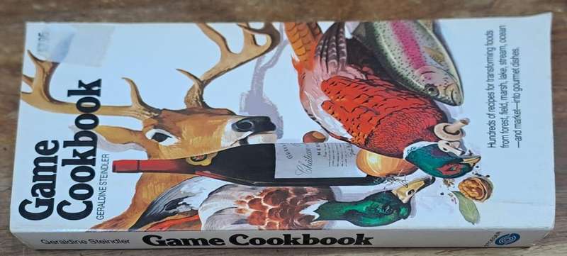 Game cookbook - Geraldine Steinbler (paperback)