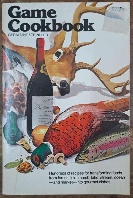 Game cookbook - Geraldine Steinbler (paperback)