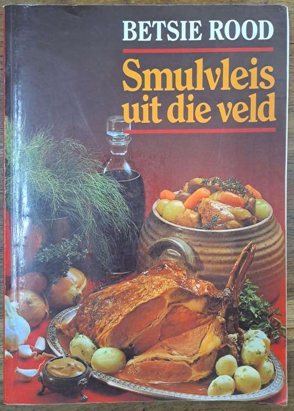 Smulvleis uit die veld - Betsie Rood (paperback)