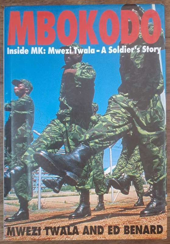 Mbokodo inside MK: Mwezi twala - A soldier's story - Mwezi Twala (Hard cover with dj)