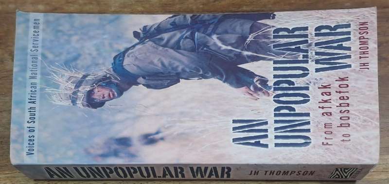 An unpopular war - JH Thompson (paperback