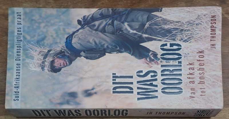 Dit was oorlog - JH Thompson (paperback)