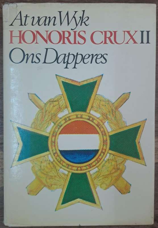 Honoris Crux 2 - At van Wyk (Hard cover with dj)