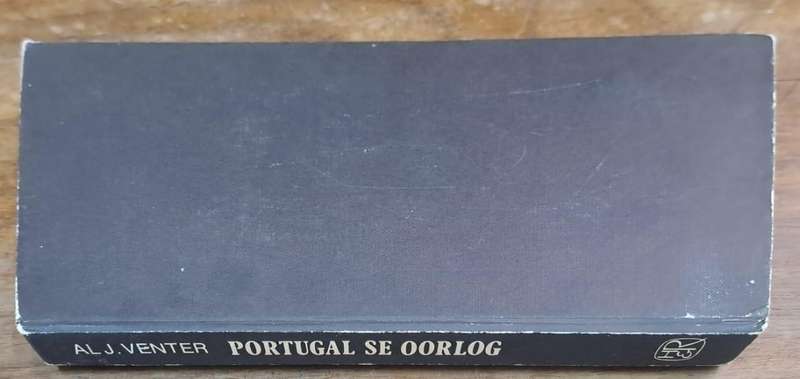 Portugal se oorlog - AL J. Venter (Hard cover)