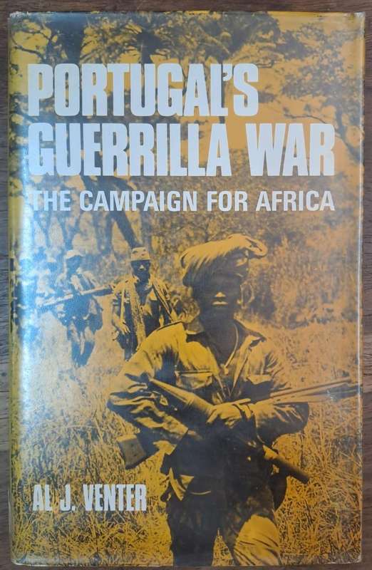 Portugal's guerrilla war - AL J. Venter (Hard cover with dj)