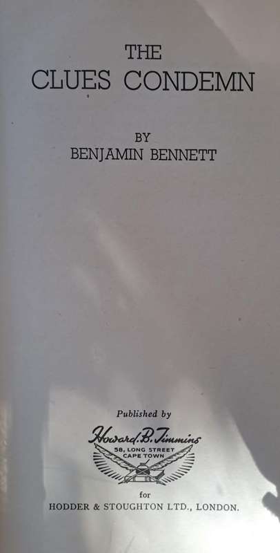 The clues condemn - Benjamin Bennett (Hard cover with no dj)