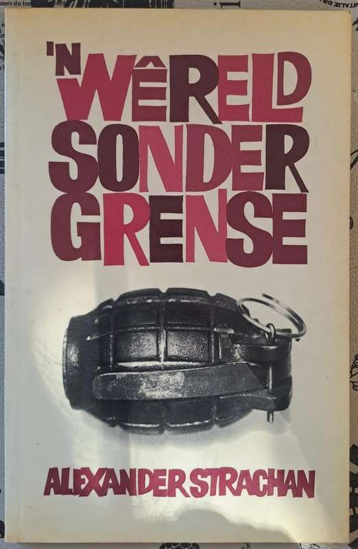 N Wêreld sonder grense - Alexander Strachan (paperback)