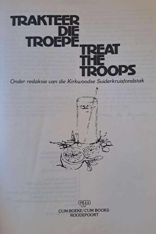 Trakteer die troepe/Treat the troops - Cum Boeke (Hard cover