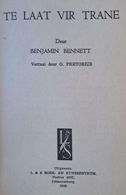 Te laat vir trane - Benjamin Bennett (Hard cover with no dj)