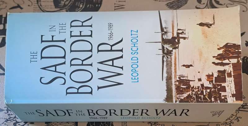 The sadf in the border war 1966-1989 (Leopold Scholtz)