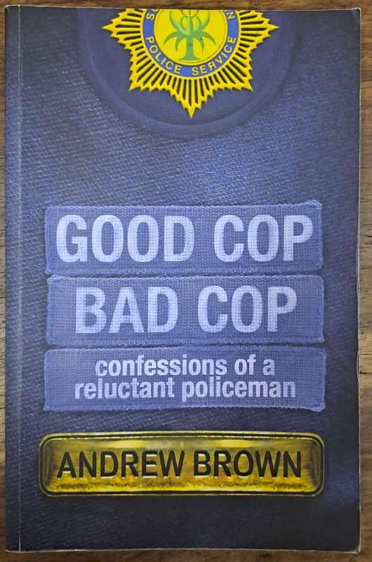 Good cop bad cop - Andrew Brown (paperback)