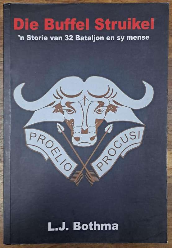 Die buffel struikel - L.J. Bothma (paperback)
