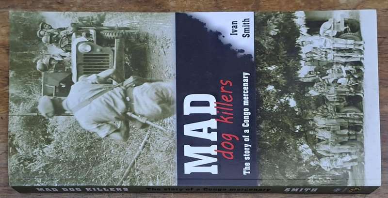 Mad dog killers - Ivan Smith (paperback)