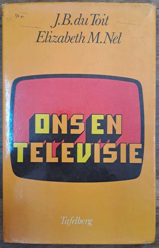 Ons en televisie J.B. du Toit (Hard cover with dj)