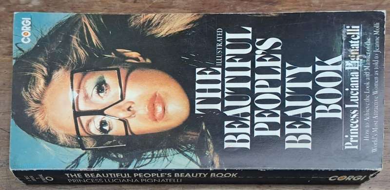 The beautiful people's beauty book - Princess Luciana Pignatelli (paperback)