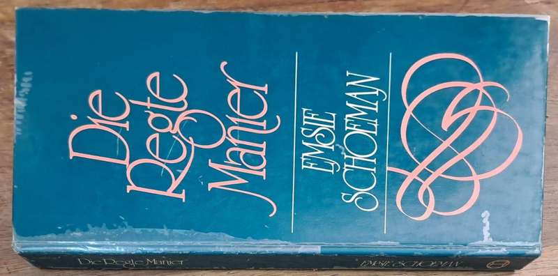 Die regte manier - Emsie Schoeman (Hard cover)
