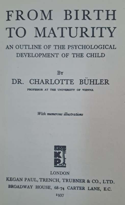 From the birth to maturity - Dr Charlotte Bühler (Hard cover with no dj)