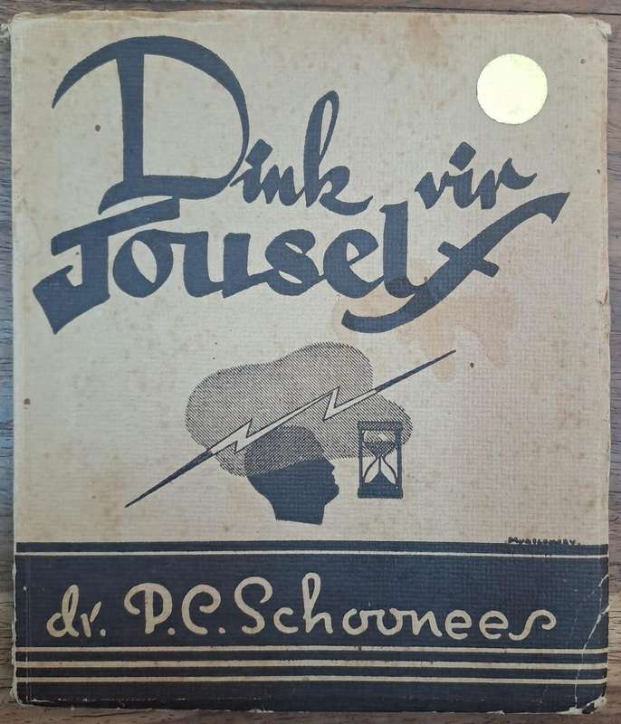 Dink vir jouself - P. C. Schoonees (paperback)