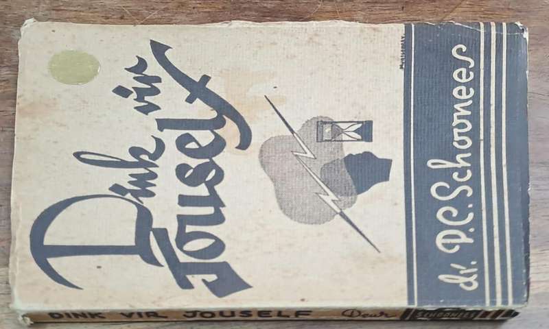 Dink vir jouself - P. C. Schoonees (paperback)