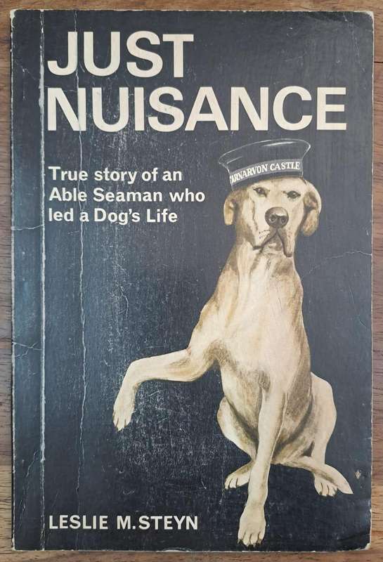 Just nuisance - Leslie M. Steyn (paperback)