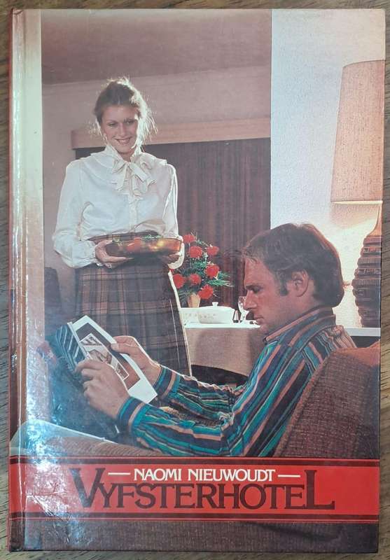 Vyfsterhotel - Naomi Nieuwoudt (Hard cover)