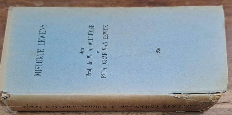 Mislukte lewens - Prof. Dr. W. A. Willemse (Hard cover with no dj)