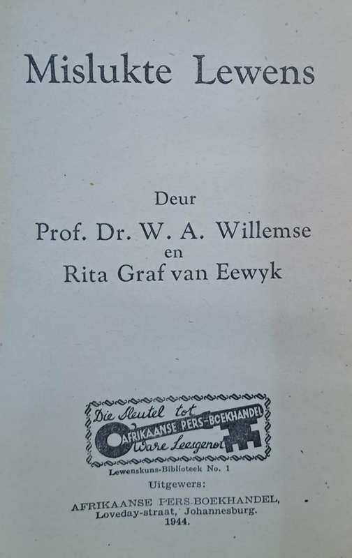 Mislukte lewens - Prof. Dr. W. A. Willemse (Hard cover with no dj)