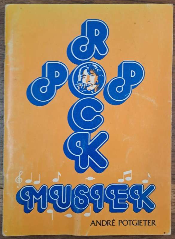 Pop rock musiek - Andre Potgieter (paperback)
