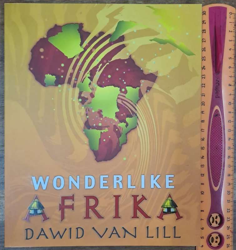 Wonderlike Afrika - Dawid van Lill (paperback)