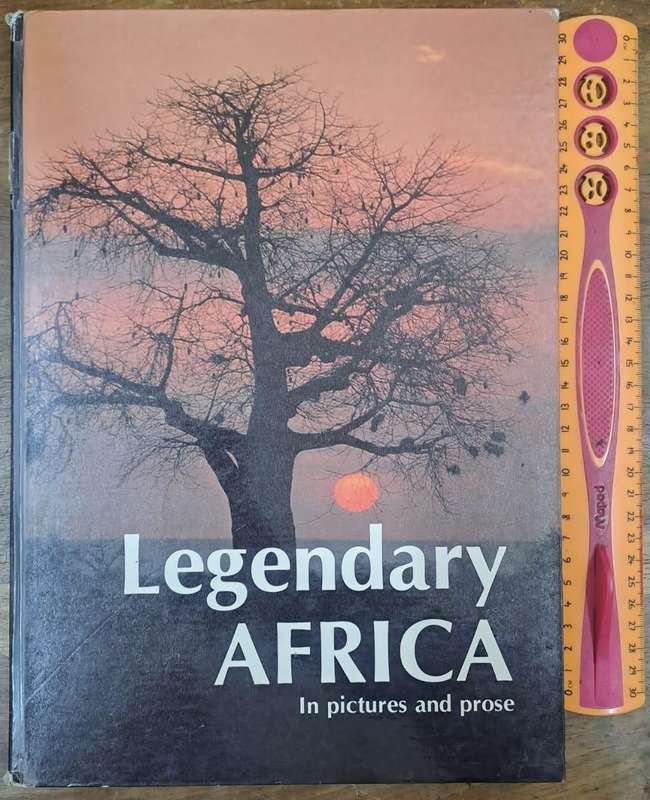 Legendary Africa in pictures and prose - Sue Fox (Hard cover with no dj)