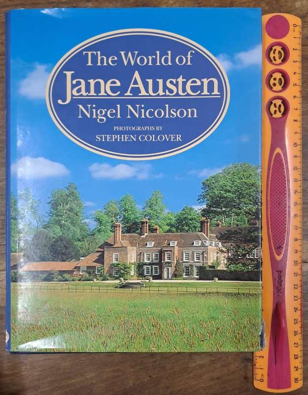 The world of Jane Austen - Nigel Nicolson (Hard cover with dj)