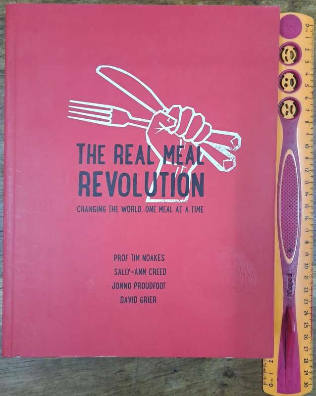 The real meal revolution - Prof Tim Noakes (paperback)