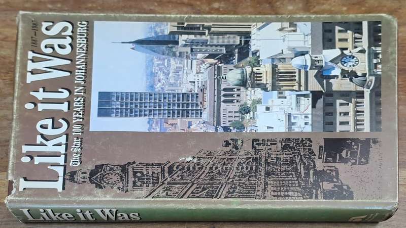 Like is was 1887-1987 - James Clarke (Hard cover with dj)