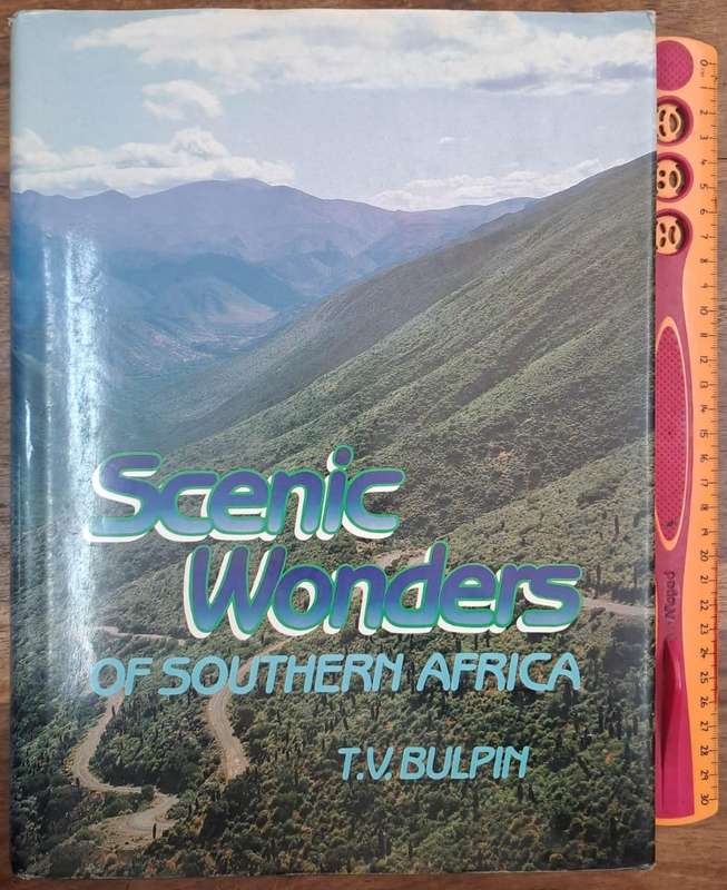 Scenic wonders of South Africa - T.V. Bulpin (Hard cover with dj)