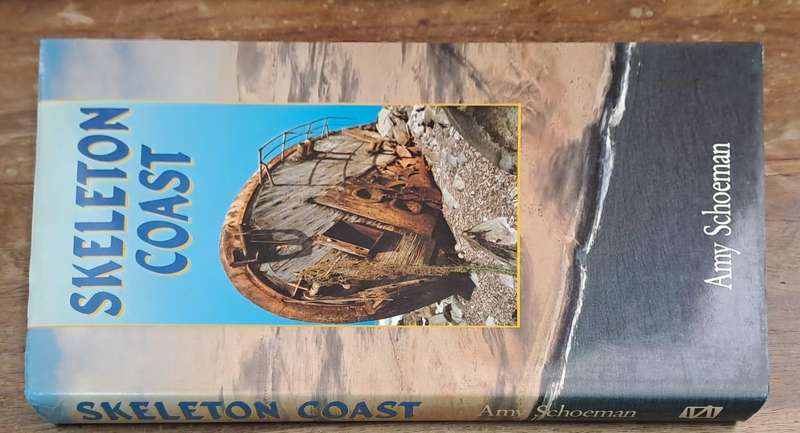 Skeleton coast - Amy Schoeman (Hard cover with dj)