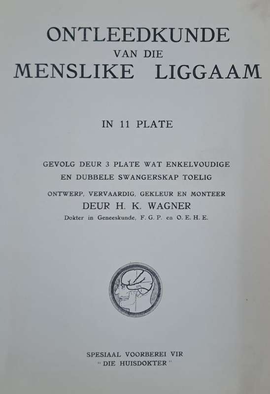Die Afrikaanse HuisDokter - H. K. Wagner (hard cover with no dj)