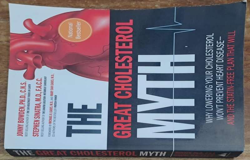 The great cholesterol myth - Jonny Bowden (paperback)