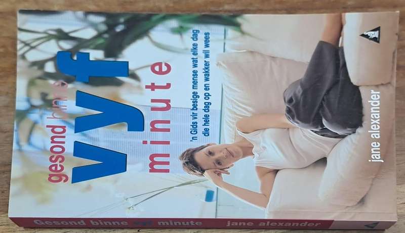 Gesond binne vyf minute - Jane Alexander (paperback)