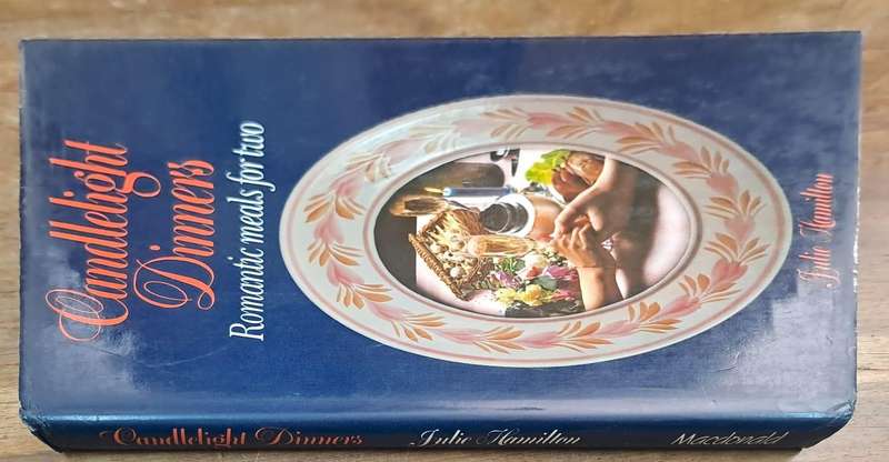 Candlelight dinners romantic meals for two - Julie Hamilton (Hard cover with dj)