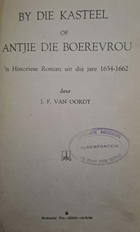 Antjie die boerevrou - J. F. Van Oordt (Hard cover with dj)