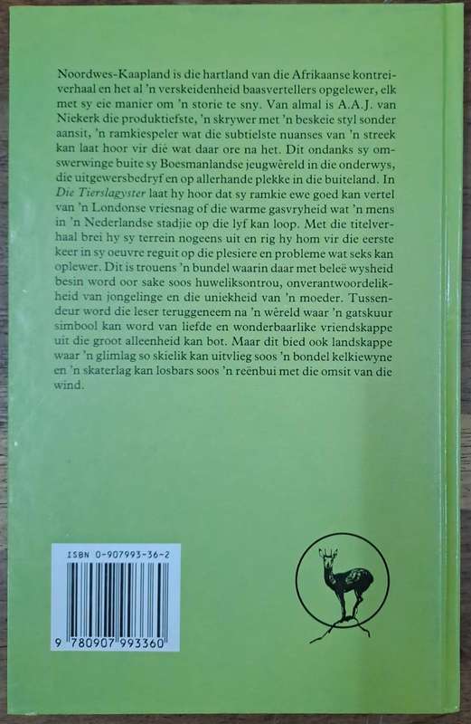 Die tierslagyster - A. A. J. van Niekerk (Hard cover with dj)