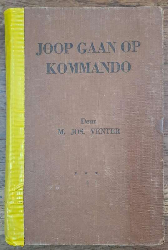 Joop gaan op Kommando - M. JOS. Venter (Hard cover with dj)