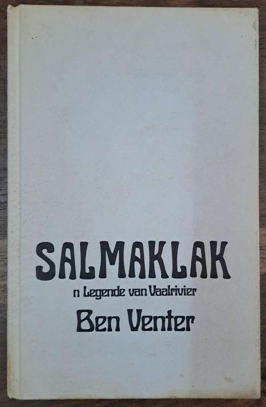 Salmaklak - Ben Venter (Hard cover with no dj)