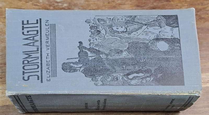Stormlaagte - Elizabeth Vermeulen (Hard cover with no dj)
