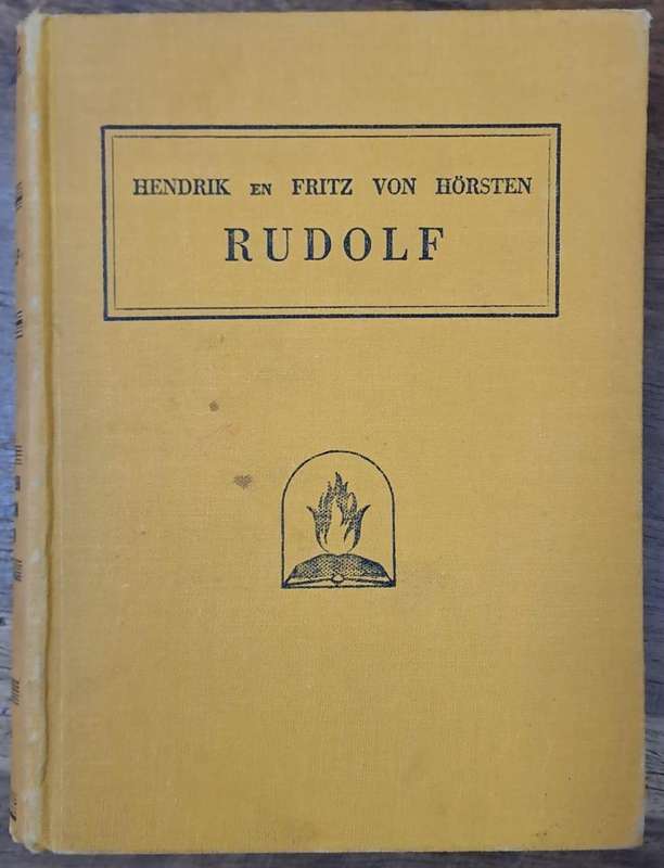 Rudolf - Hendrik en Fritz von Hörsten (Hard cover with no dj)