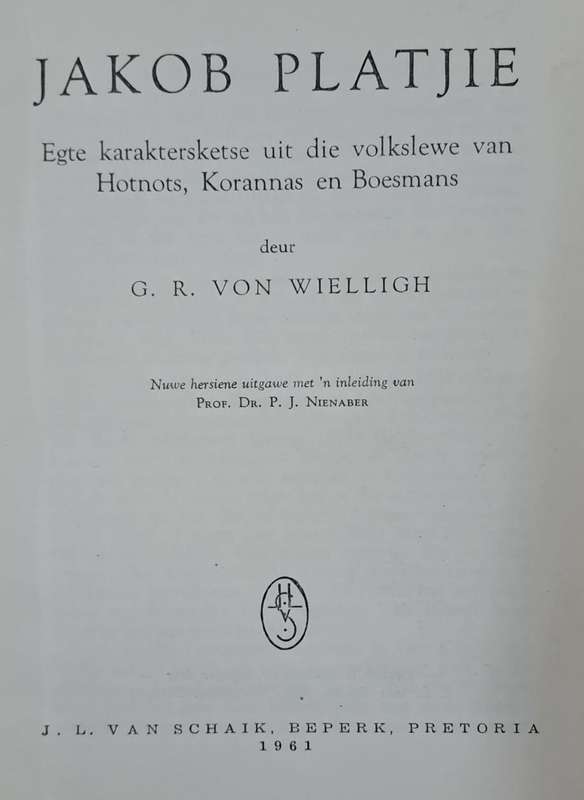 Jacob Platjie - G. R. Von Wielligh (Hard cover with no dj)