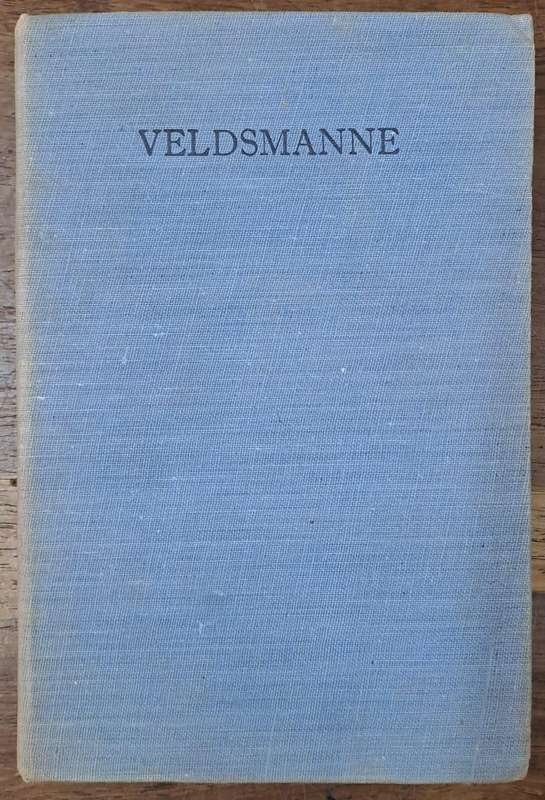 Veldsmanne - J. Von Moltke (Hard cover with dj)