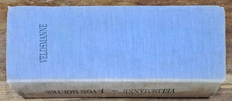 Veldsmanne - J. Von Moltke (Hard cover with dj)