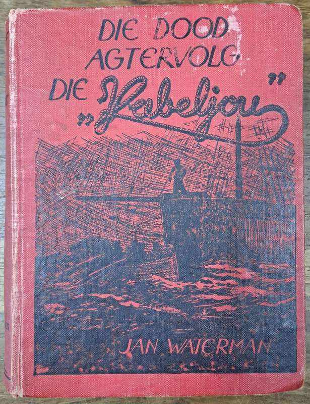 Die dood agtervolg die Kabeljou - Jan Waterman (Hard cover with no dj)