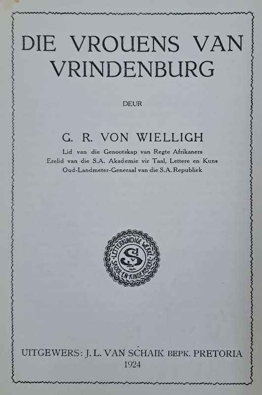 Die vrouens van vrindenburg - G.R. Von Wielligh (Hard cover with no dj)